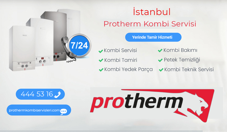 Protherm Kombi Servisi Hizmetleri